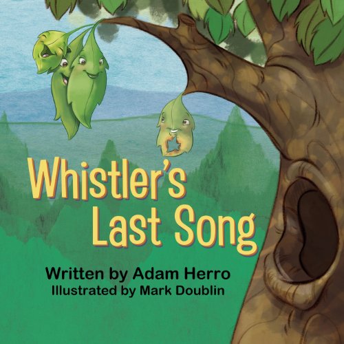 Cover for Adam Herro · Whistler's Last Song (Pocketbok) (2013)