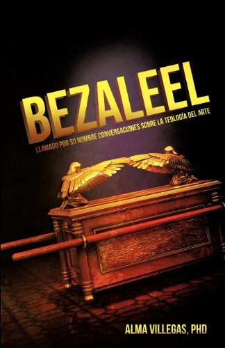 Cover for Phd Alma Villegas · Bezaleel (Paperback Book) (2013)
