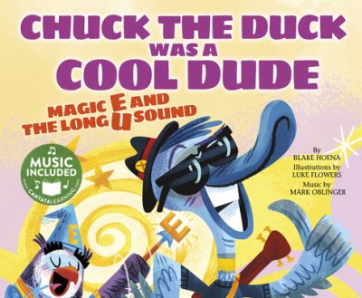 Cover for Blake Hoena · Chuck the Duck Was a Cool Dude (Book) (2017)