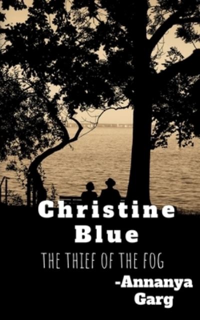 Cover for Araina Garg · Christine Blue (Paperback Bog) (2021)