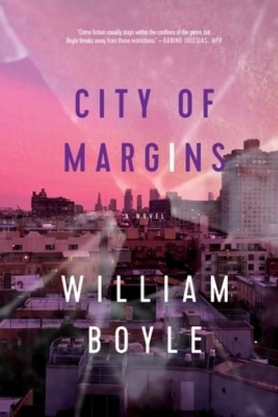 Cover for William Boyle · City of Margins (Paperback Book) (2021)