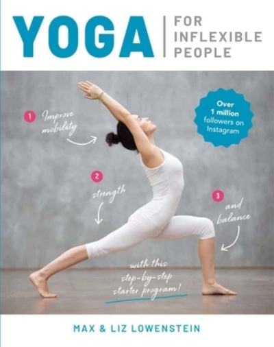 Yoga for Inflexible People - Max Lowenstein - Książki - Thunder Bay Press - 9781645174929 - 10 listopada 2020