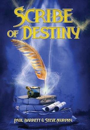 Scribe of Destiny - Paul Barrett - Books - Falstaff Books, LLC - 9781645541929 - December 20, 2022