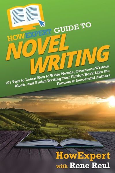 Cover for HowExpert · HowExpert Guide to Novel Writing (Paperback Book) (2022)