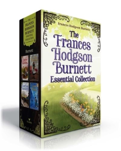 Cover for Aladdin Paperbacks · The Frances Hodgson Burnett Essential Collection (Hardcover Book) (2022)