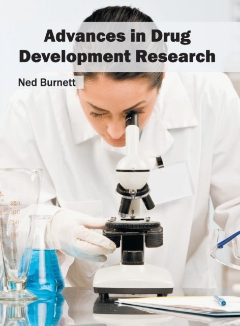 Cover for Ned Burnett · Advances in Drug Development Research (Hardcover bog) (2016)