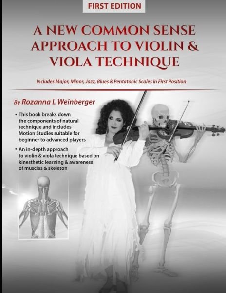 Cover for Rozanna L Weinberger · A New Common Sense Approach To Violin &amp; Viola Technique (Paperback Book) (2019)