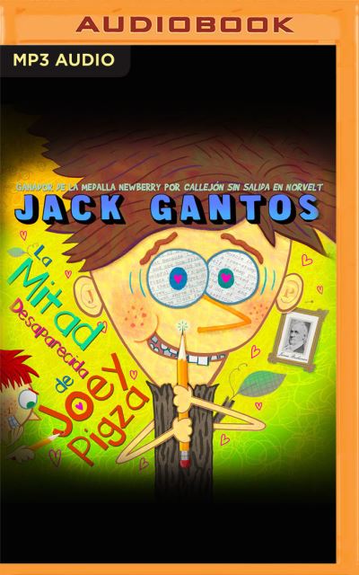 Cover for Jack Gantos · La mitad desaparecida de Joey Pigza (CD) (2021)