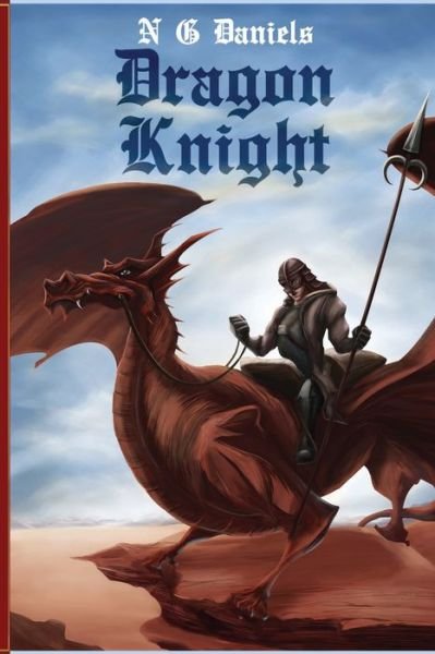 Cover for N G Daniels · Dragon Knight (Pocketbok) (2020)
