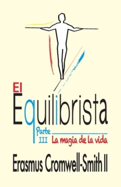 Cover for Erasmus Cromwell-Smith · El equilibrista III (Paperback Book) (2019)