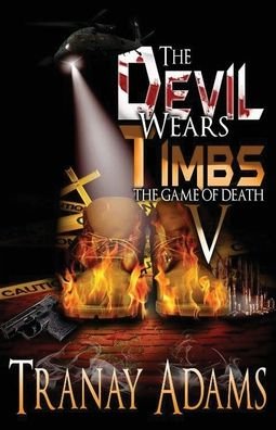 Cover for Tranay Adams · The Devil Wears Timbs 5: The Game of Death (Paperback Book) (2017)