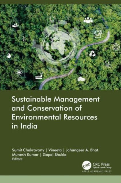 Sustainable Management and Conservation of Environmental Resources in India -  - Books - Apple Academic Press Inc. - 9781774915929 - November 22, 2024