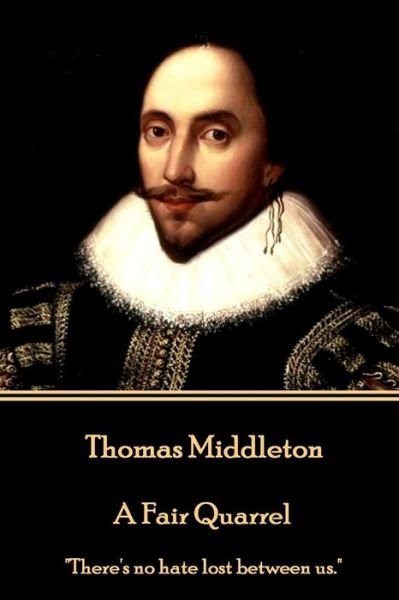 Cover for Thomas Middleton · Thomas Middleton - A Fair Quarrel (Paperback Book) (2017)