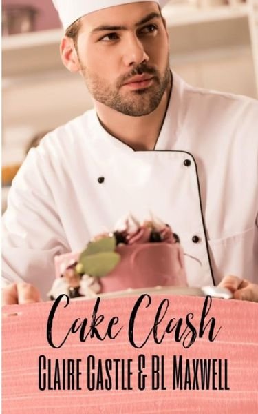 Cover for Claire Castle · Cake Clash (Paperback Book) (2018)