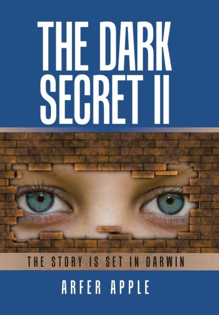 Cover for Arfer Apple · The Dark Secret Ii (Hardcover Book) (2019)