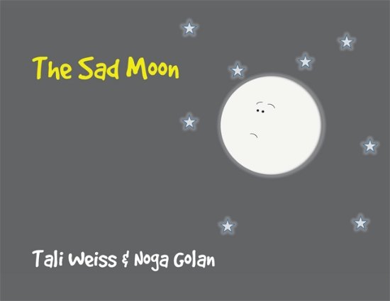 Cover for Tali Weiss · The Sad Moon (Paperback Book) (2021)