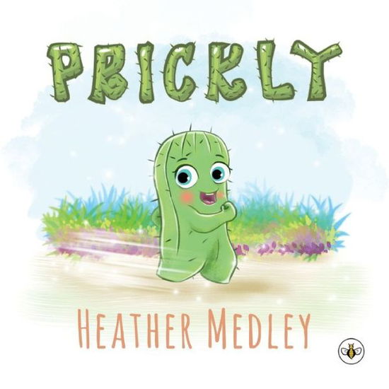 Heather Medley · Prickly (Taschenbuch) (2022)