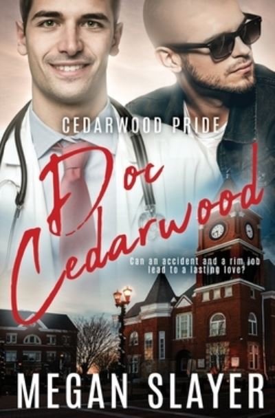 Cover for Megan Slayer · Doc Cedarwood - Cedarwood Pride (Pocketbok) (2020)