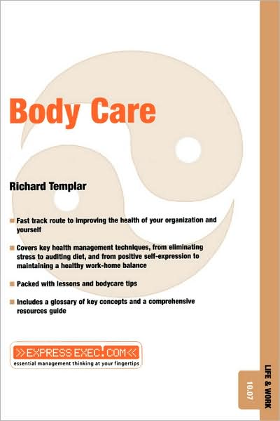 Cover for Richard Templar · Body Care: Life and Work 10.07 - Express Exec (Paperback Book) (2001)