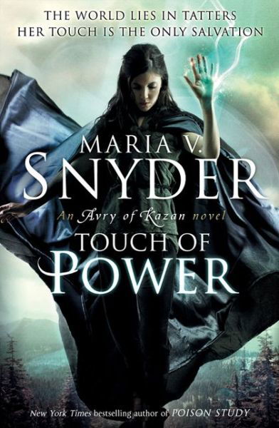 Touch of Power - The Healer Series - Maria V. Snyder - Livros - HarperCollins Publishers - 9781848450929 - 6 de abril de 2012