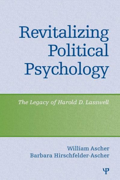 Cover for William Ascher · Revitalizing Political Psychology: The Legacy of Harold D. Lasswell (Paperback Book) (2010)