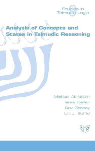 Cover for Dov Gabbay · Analysis of Concepts and States in Talmudic Reasoning (Studies in Talmudic Logic) (Hebrew Edition) (Gebundenes Buch) [Hebrew edition] (2014)