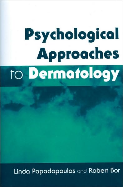 Cover for Papadopoulos, Linda (London Guildhall University) · Psychological Approaches to Dermatology (Paperback Book) (1999)