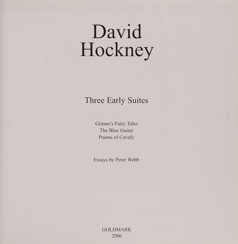 Cover for Peter Webb · David Hockney : Three Early Suites - Grimm's Fairy Tales, the Blue Guitar, Poems of Cavafy (Paperback Book) (2006)