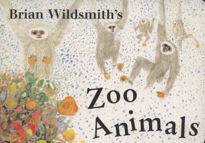 Cover for Brian Wildsmith · Zoo Animals (Board book) (2002)
