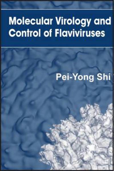 Cover for Molecular Virology and Control of Flaviviruses (Hardcover Book) (2012)