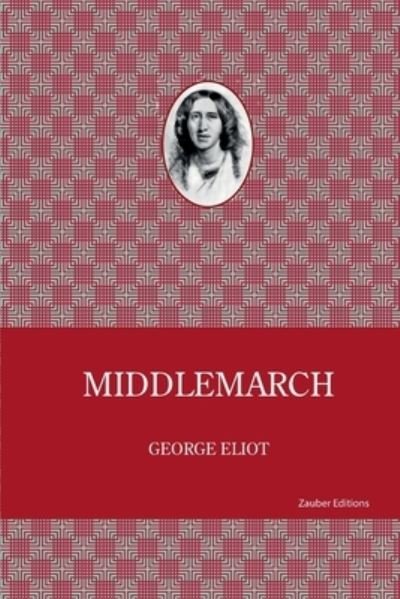 Cover for George Eliot · Middlemarch (Paperback Book) (2022)
