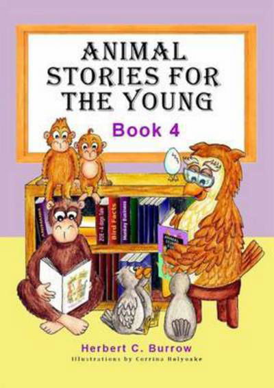 Herbert C. Burrow · Animal Stories for the Young (Paperback Book) (2016)