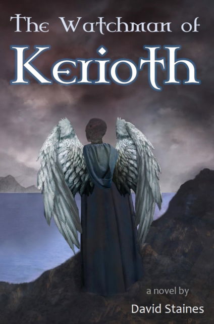 Cover for David Staines · The Watchman of Kerioth (Paperback Book) (2015)