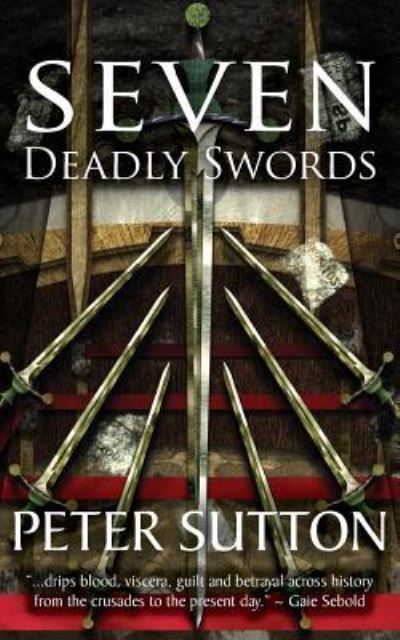 Cover for Peter Sutton · Seven Deadly Swords (Paperback Book) (2018)