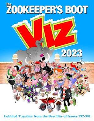 The Viz Annual 2023: Zookeeper's Boot: Cobbled Together from the Best Bits of Issues 292-301 - Viz Magazine - Books - Diamond Publishing Group Ltd - 9781916421929 - October 6, 2022