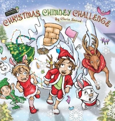 Cover for Chris Stead · Christmas Chimney Challenge (Hardcover Book) (2021)