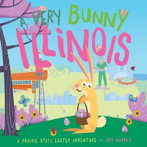 Cover for Jeff Harvey · Very Bunny Illinois (Book) (2017)