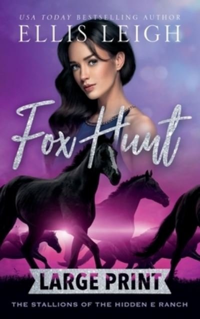 Cover for Ellis Leigh · Fox Hunt (Hardcover Book) (2021)