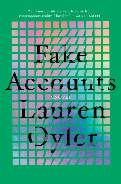 Cover for Lauren Oyler · Fake Accounts (Hardcover Book) (2021)