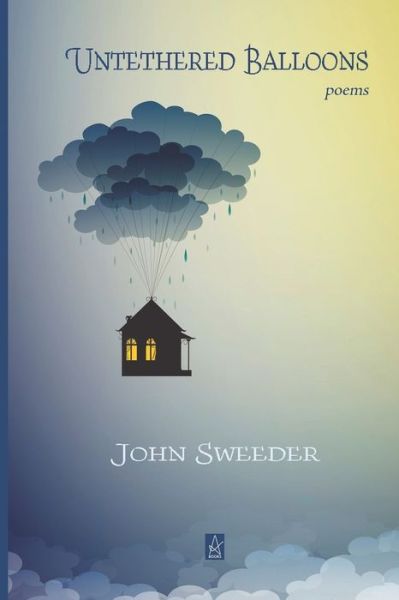 Cover for John Sweeder · Untethered Balloons (Paperback Book) (2021)