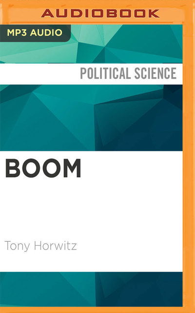 Cover for Tony Horwitz · Boom (Audiobook (CD)) (2019)