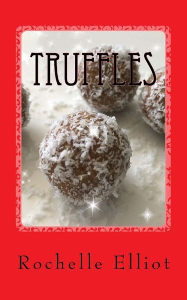 Cover for Rochelle Elliot · Truffles (Paperback Book) (2017)