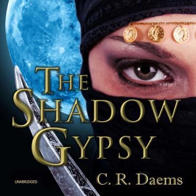 Cover for C R Daems · The Shadow Gypsy Lib/E (CD) (2018)