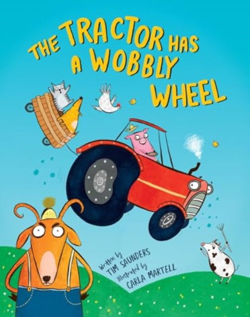 Cover for Tim Saunders · The Tractor Has a Wobbly Wheel (Paperback Book) (2025)