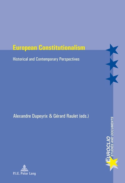 Cover for European Constitutionalism: Historical and Contemporary Perspectives - Euroclio (Paperback Book) [New edition] (2014)