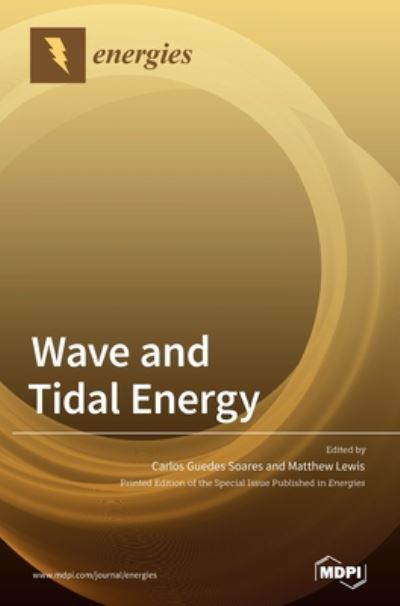 Cover for Carlos Guedes Soares · Wave and Tidal Energy (Hardcover Book) (2020)