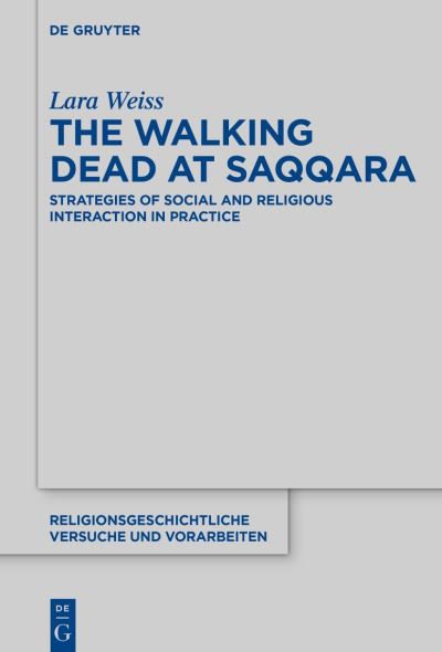 Cover for Lara Weiss · The Walking Dead at Saqqara (Hardcover Book) (2022)