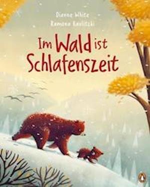 Im Wald ist Schlafenszeit - Dianne White - Books - Penguin JUNIOR - 9783328301929 - October 5, 2022