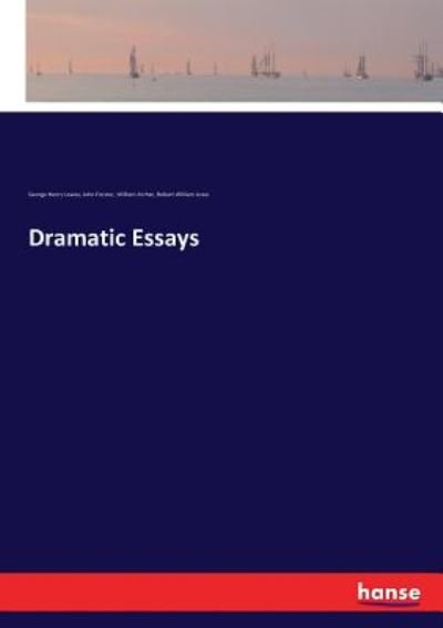 Cover for Lewes · Dramatic Essays (Bog) (2017)