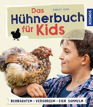 Cover for Robert Höck · Das Hühnerbuch für Kids (Paperback Book) (2021)